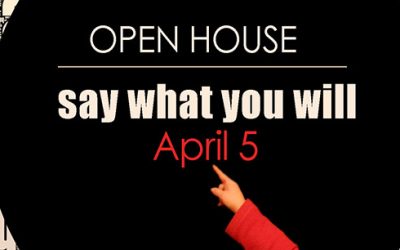 Open House / April 5 @ 2 – 4 pm
